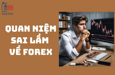 quan-niem-sai-lam-ve-forex