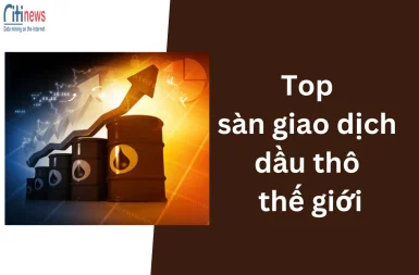 san-giao-dich-dau-tho-the-gioi