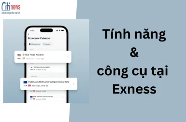 tinh-nang-va-cong-cu-tai-exness