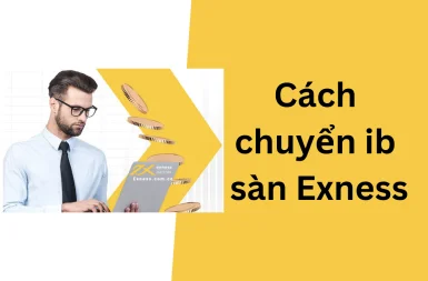 cach-chuyen-ib-san-exness