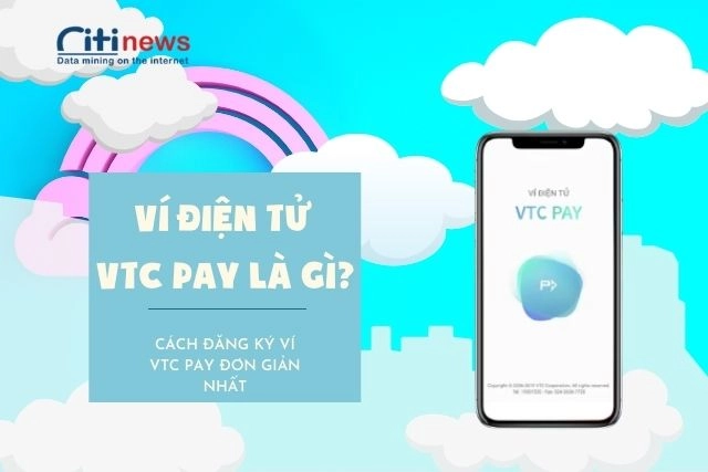 vi-dien-tu-vtc-pay-la-gi