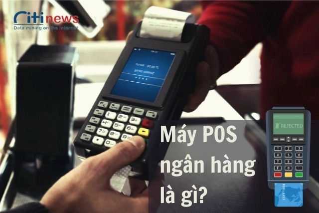 may-pos-nhan-hang-la-gi