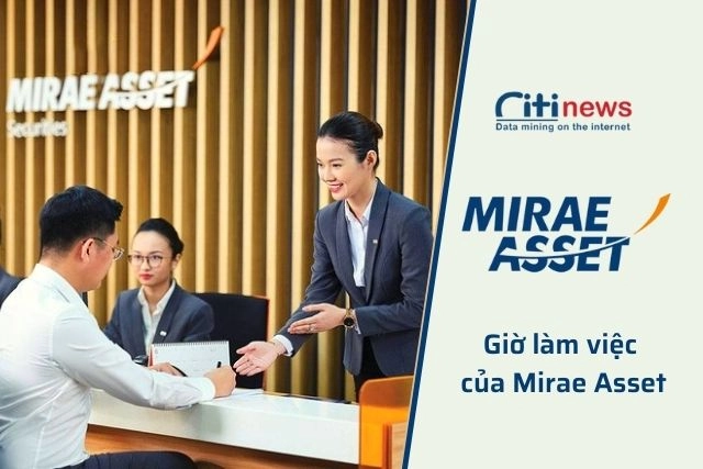 thoi-gian-lam-viec-cua-mirae-asset