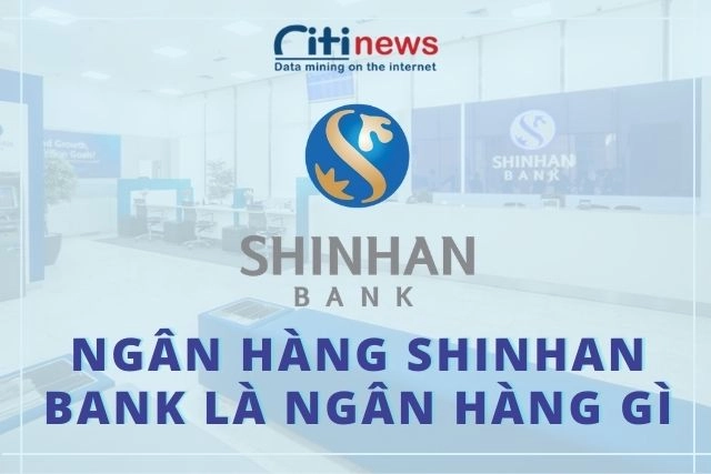 ngan-hang-shinhan-bank-la-ngan-hang-gi