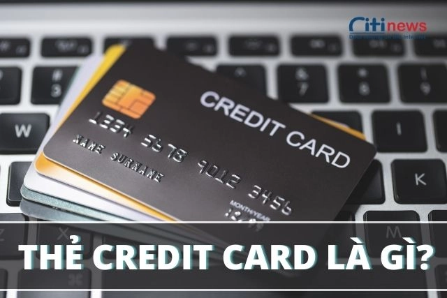 the-credit-card-la-gi