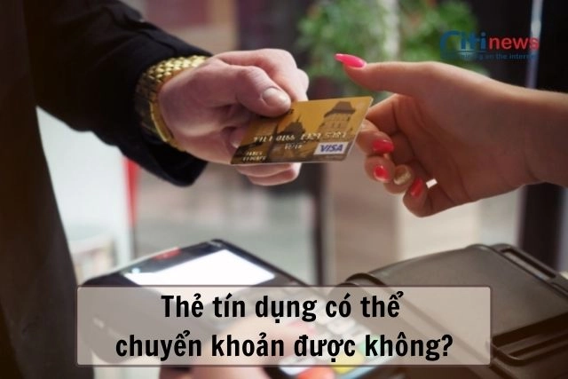 the-tin-dung-co-the-chuyen-khoan-duoc-khong