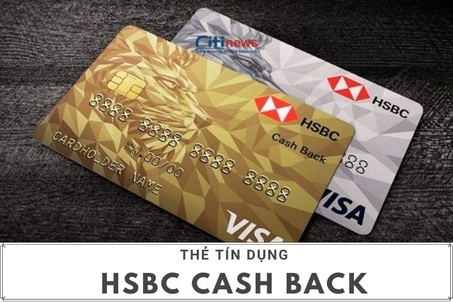 the-tin-dung-hsbc-cash-back