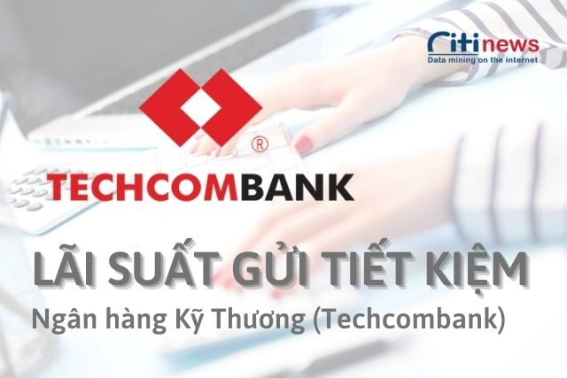 lai-suat-gui-tiet-kiem-ngan-hang-techcombak