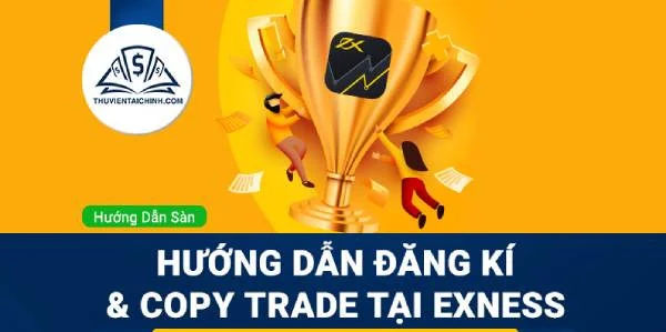 huong-dan-copy-trade-exness