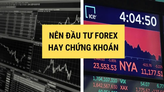 nen-dau-tu-forex-hay-chung-khoan-tot-hon