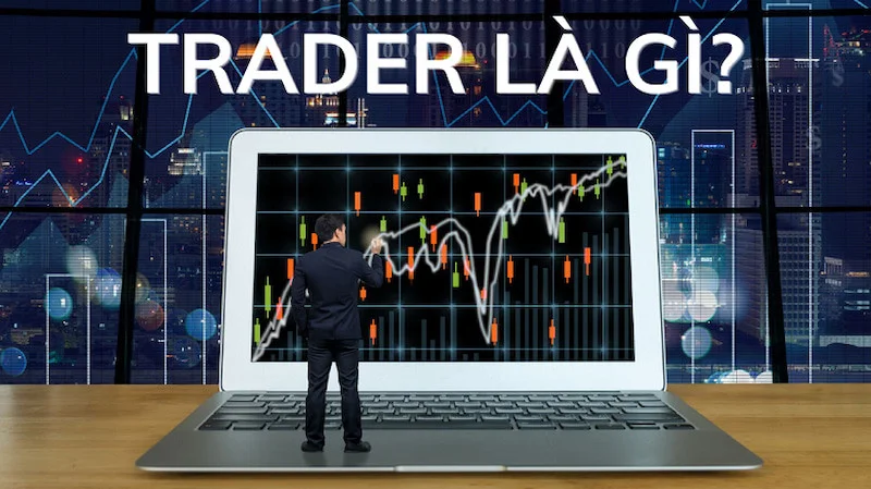 trader-la-gi-1676777358