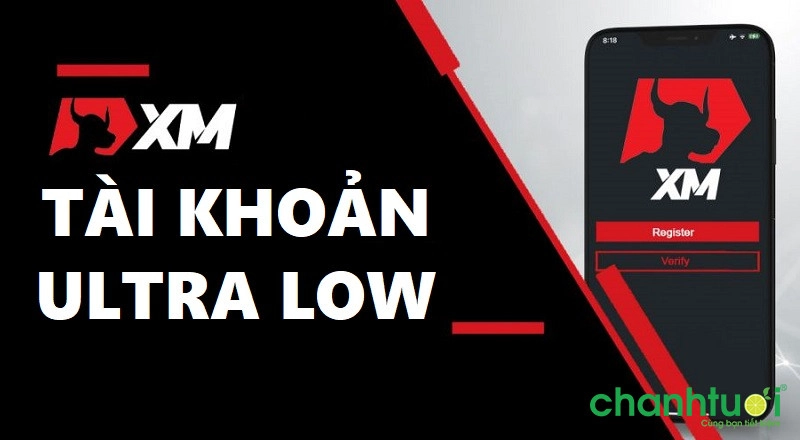 cac-loai-tai-khoan-xm-ultralow