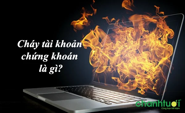 chay-tai-khoan-chung-khoan-la-gi-1
