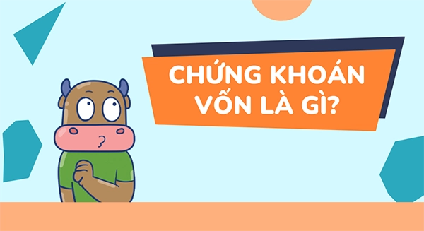 chung-khoan-von-la-gi
