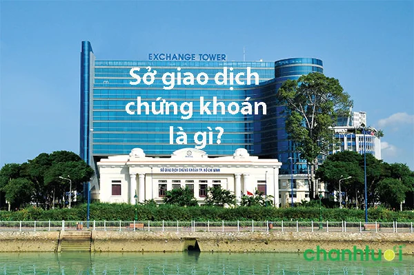 so-giao-dich-chung-khoan-la-gi-3