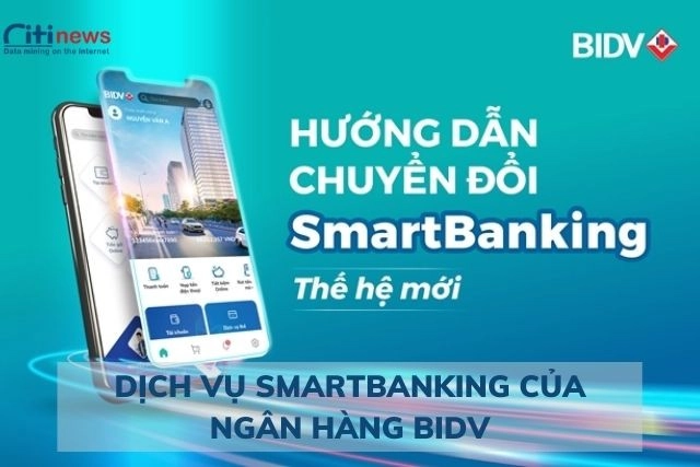 dich-vu-smartbanking-cua-ngan-hang-bidv
