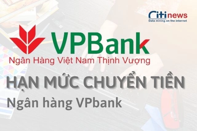 han-muc-chuyen-tien-vpbank