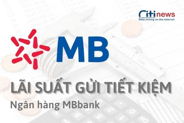 lai-suat-gui-tiet-kiem-ngan-hang-mbbank