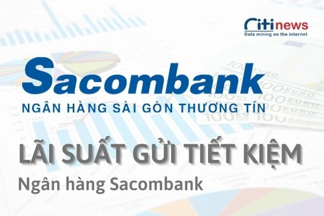 lai-suat-gui-tiet-kiem-ngan-hang-sacombank
